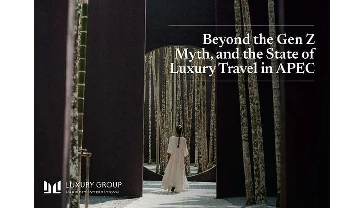 Gen Z Redefines Luxury Travel in Asia Pacific: Four Mindsets Emerge