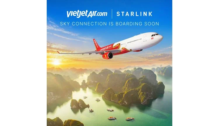 Vietjet to equip 120 aircraft with Starlink Wi-Fi